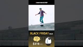 🎉The party has begun🥳All INMOTION products are part of the Black Friday SaleE20electricunicycle [upl. by Hakaber256]