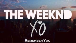 The Weeknd  Remember You No Wiz Khalifa Edit [upl. by Jordon707]