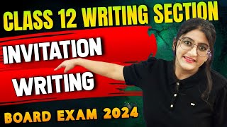 Invitation Writing Class 12 Board Exam 2024 [upl. by Auqenaj]