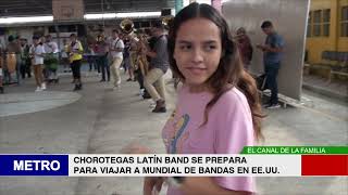 CHOROTEGAS LATÍN BAND SE PREPARA PARA VIAJAR A MUNDIAL DE BANDAS EN EE UU [upl. by Herald]