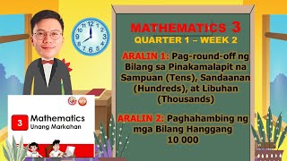 MATHEMATICS 3  QUARTER 1  WEEK 2  Pagroundoff ng Bilang [upl. by Anirtal]