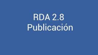 RDA 28 Publicación Pasos para registrar la publicación [upl. by Channing]