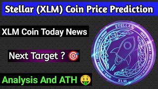 Xlm coin today news  Xlm coin price prediction  Stellar coin prediction  Stellar coin today news [upl. by Elagibba]