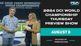 2024 DCI World Championship Thursday Preview Show with Steve Rondinaro and Lindsey Vento [upl. by Arimihc616]