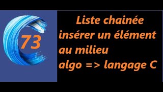 liste chainée  fonction insérer un element au milieu  exo corrigé algorithme amp langage C [upl. by Ettesoj]