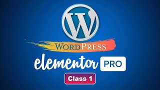 Setting up our website locally Advanced Elementor Pro WordPress Tutorial Class 1 [upl. by Aleel]