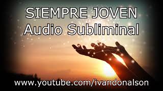 LUCE SIEMPRE JOVEN  AUDIO SUBLIMINAL EXPERIMENTAL POTENTE [upl. by Melania980]