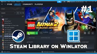 RUN Steam Library on Winlator 1 [upl. by Nochur]