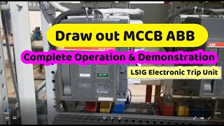 Drawout MCCB ABB MCCBABB MoterizedMCCB ABB MCCB WithdrawableMCCB LSIGBreaker LSIGMCCB LISG [upl. by Ymma506]