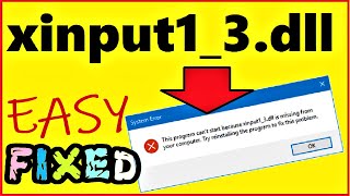 xinput13dll is missing from your Computer Windows 10  8  7  How to fix xinput13dll not found [upl. by Ynalem]