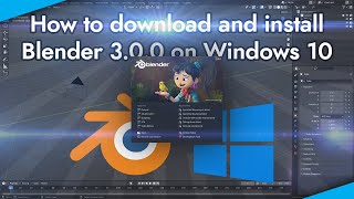 How To Download And Install Blender 300 2021 Edition [upl. by Earla755]