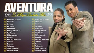 AVENTURA MIX 2024  CANCIONES DE AVENTURA  MIX BACHATAS 2024  AVENTURA ALBUM COMPLETO [upl. by Hearsh]