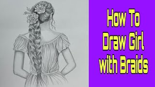 How To Draw Girl With Braid Hair  Braided hair girl drawing  Pencil drawing of braid hair [upl. by Prunella]