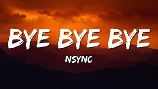 NSYNC  Bye Bye Bye Letra [upl. by Tedmund]