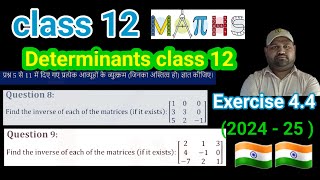 Determinants class 12 exercise 44  q8 and q9 class 12 math ex 44  Inverse of matrix [upl. by Airrat]