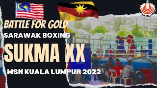 BOXING FINAL  SARAWAK BOXING TEAM  SUKMA XX KUALA LUMPUR MSN 2022  MALAYSIA GAMES [upl. by Kirre651]