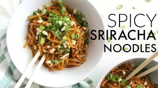 SPICY SRIRACHA NOODLES  This Savory Vegan [upl. by Nimrahc275]