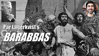 Pär Lagerkvists Barabbas 1950  Book Review and Analysis [upl. by Piers]