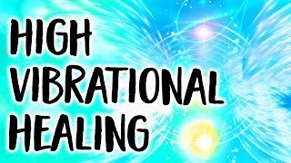 High Vibrational Healing Channeling  Channeled Angel Message and Healing Meditation [upl. by Adnil]