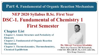 Part 4 Fundamental of Organic Reaction Mechanism NEP 2020 BSc 1 DSC1 Fundamental of Chemistry [upl. by Ittocs]