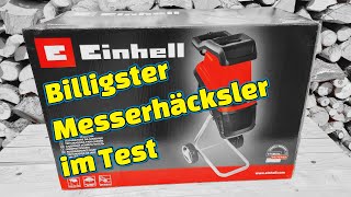 Wir testen den günstigsten Messerhäcksler  Einhell GCKS 2540 [upl. by Swanhilda]