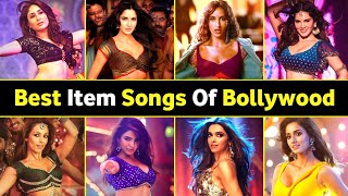 Best Item Songs of Bollywood  Top 10 Hindi Item Songs  Kamariya  Lovely  Laila  Dilbar  O Saki [upl. by Lexine]