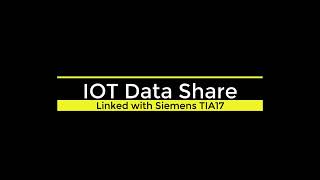 IOT Data Share linked with Siemens TIA17 [upl. by Grace]