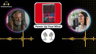 Power Up Your Mind Learn Faster Work Smarter  Podcast Clips  Key Learnings and Book Review [upl. by Eniamrahc]