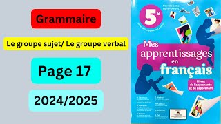 Grammaire Mes apprentissages en français 5 AEP page 17 [upl. by Rees]