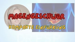 Magengeschwür kompakt erklärt – FSPVorbereitung [upl. by Vasily]