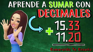 ➕💡Suma de Decimales Explicación Fácil Para Todos y Ejercicios Resueltos🧠🔢 [upl. by Jegar2]