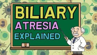 Biliary Atresia  What is Biliary Atresia  Causes Diagnosis Symptoms Treatment [upl. by Itnava]