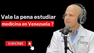 Vale la pena estudiar medicina en Venezuela  Nerio Corado [upl. by Hras]