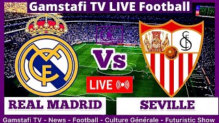 Real Madrid Vs Seville En Direct  Commentaire amp Détails En Temps Réel  Gamstafi TV [upl. by Bratton746]