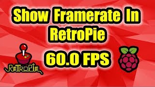 Display Framerate In RetroPie Show FPS Counter [upl. by Yarled]