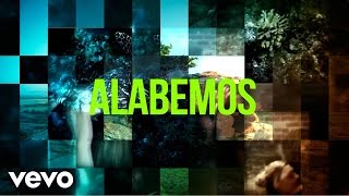 Marcos Witt  Marcos Witt  «Alabemos» Feat TBone Official Lyric Video [upl. by Pish]