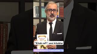 “Kitab rəfi” yeni kitablar [upl. by Ariamat]