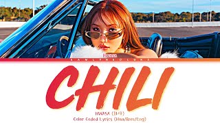 SWF2스우파2 Hwasa  화사 Chili Color Coded Lyrics HanRomEng [upl. by Kcirderfla]