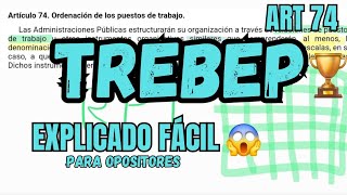 TREBEP  Ordenación Puestos de Trabajo  OPOSICIONES  ART 74 [upl. by Wilhide]