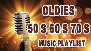 Oldies 50s 60s 70s Music Playlist  Oldies Clasicos 50 60 70  Old School Music Hits [upl. by Ecikram331]