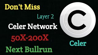 Celer Network Crypto Next Bullrun CryptoEverythings [upl. by Aciretehs656]