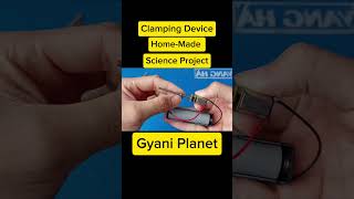 Clamping Device Science project HomeMade Mashine science vigyan scienceexperiment [upl. by Alfredo]