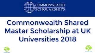 How To Apply For Commonwealth Shared Master Scholarship at UK Universities 2018 [upl. by Dressler]