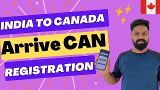 How to fill ArriveCAN App  India to Canada  Students  Work Permit  Canada Malayalam Vlog [upl. by Bergmann604]