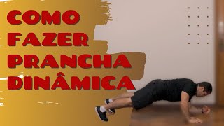 Como fazer Prancha Dinâmica [upl. by Lemire]