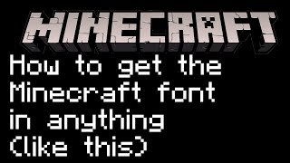 How to get the Minecraft chat font easy works in all programs [upl. by Zacherie]