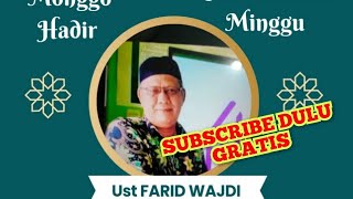 UST FARID WAJDI KITAB LUBABUL HADITS di MASJID BAITUL ISHLAH ABR [upl. by Selena]