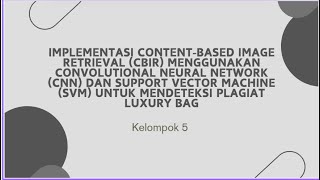 Proposal Project Content Based Image Retrieval CBIR Luxury Bag [upl. by Aohk]