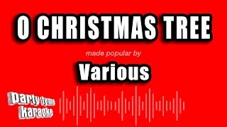 Various  O Christmas Tree Karaoke Version [upl. by Frazier296]