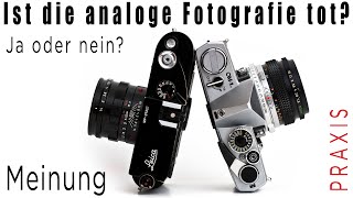 Ist die analoge Fotografie tot [upl. by Eisus]